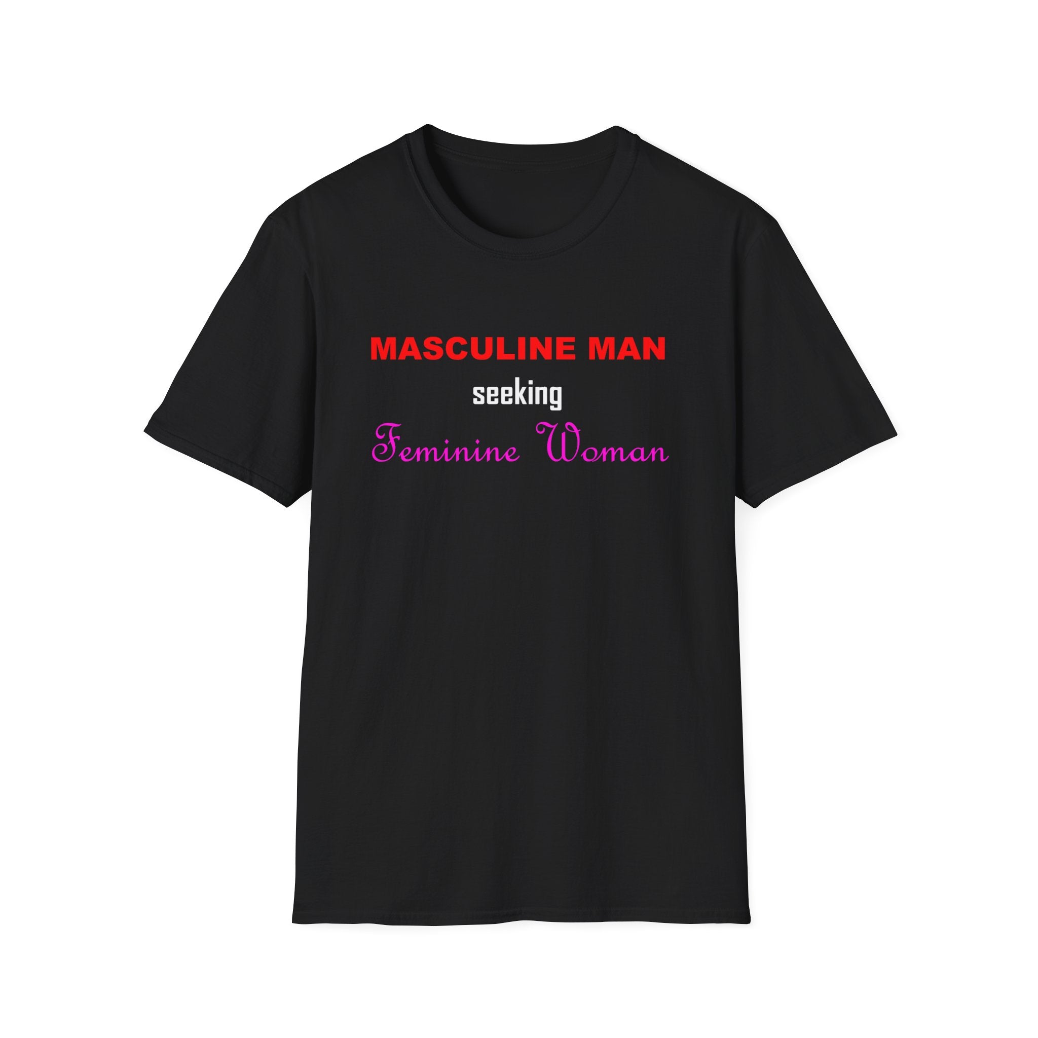 Masculine Man T-Shirt